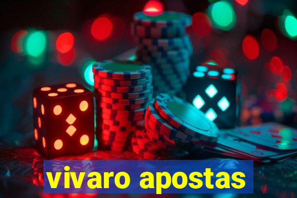 vivaro apostas