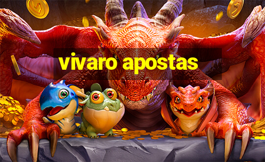 vivaro apostas