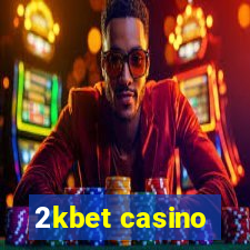 2kbet casino