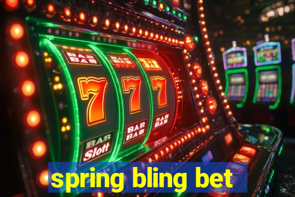 spring bling bet