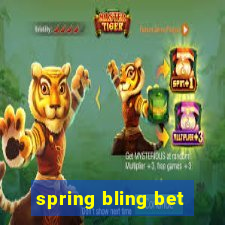 spring bling bet