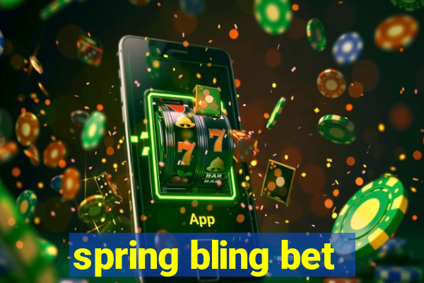 spring bling bet