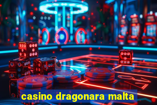 casino dragonara malta