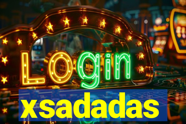 xsadadas