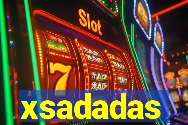 xsadadas