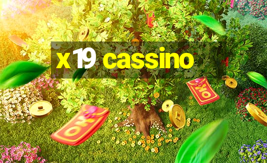 x19 cassino