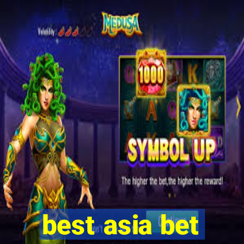 best asia bet