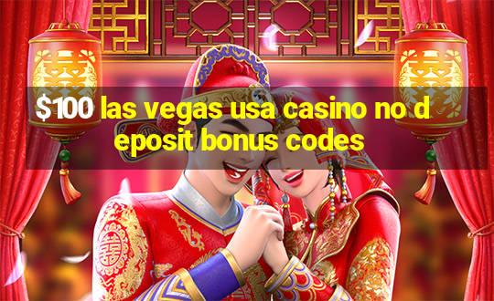 $100 las vegas usa casino no deposit bonus codes