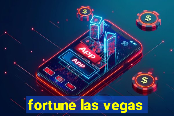 fortune las vegas