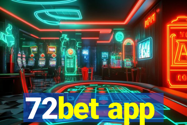 72bet app