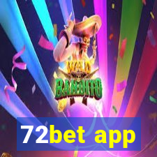 72bet app