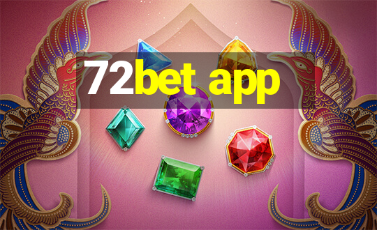 72bet app