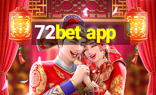 72bet app