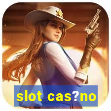 slot cas?no