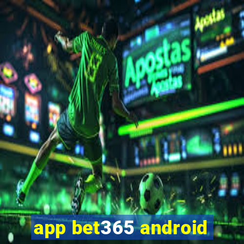 app bet365 android