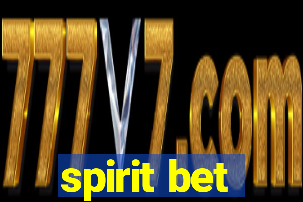 spirit bet