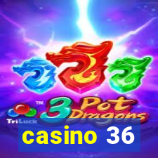 casino 36