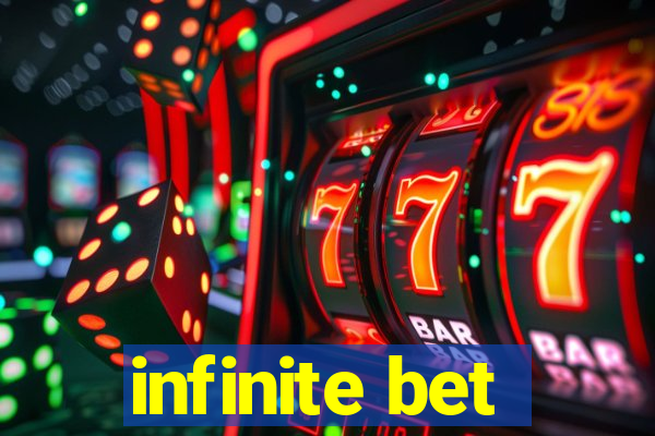 infinite bet