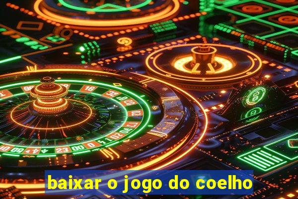 baixar o jogo do coelho