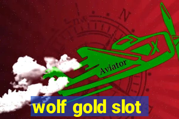 wolf gold slot