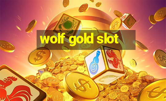 wolf gold slot