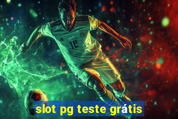 slot pg teste grátis