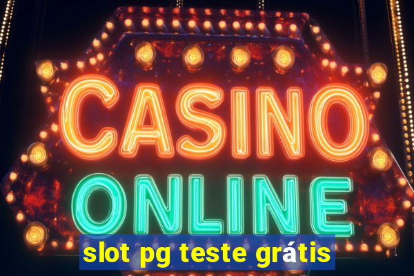 slot pg teste grátis