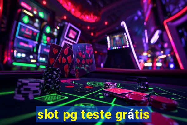 slot pg teste grátis