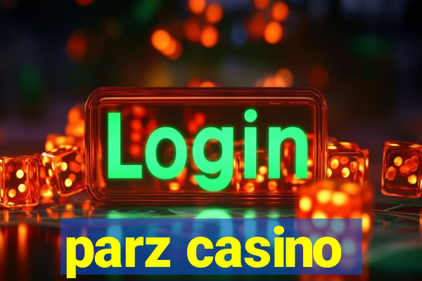 parz casino