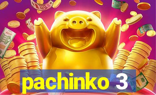 pachinko 3