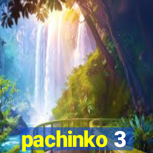 pachinko 3