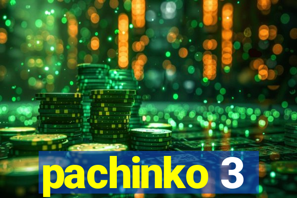 pachinko 3