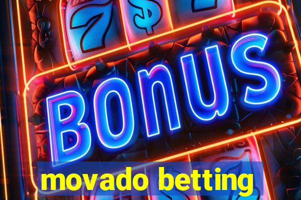 movado betting