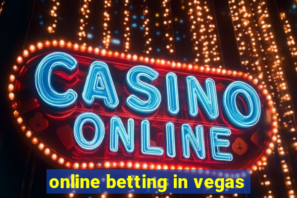 online betting in vegas