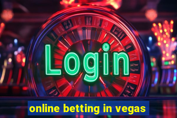 online betting in vegas