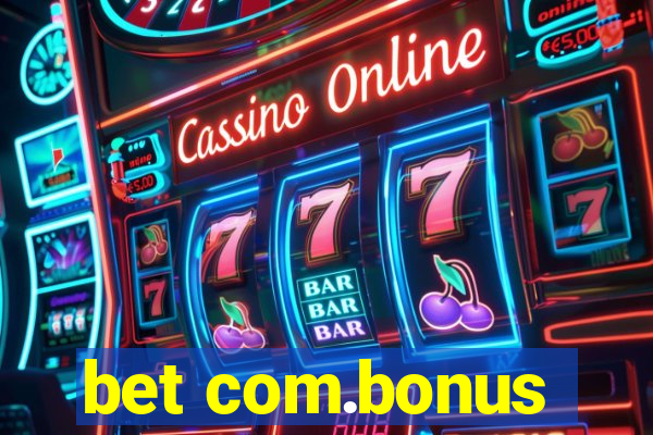 bet com.bonus