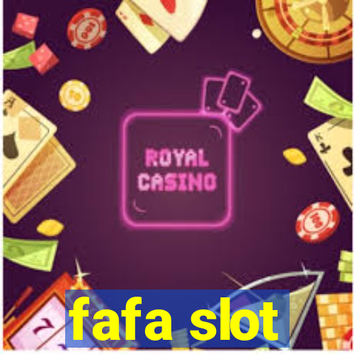 fafa slot