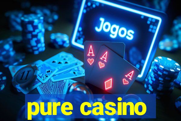 pure casino