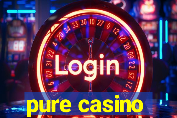 pure casino