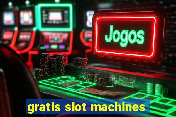 gratis slot machines