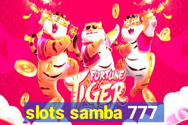 slots samba 777