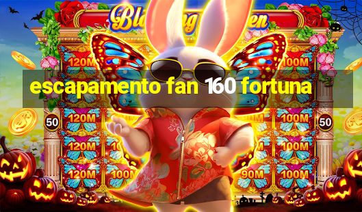 escapamento fan 160 fortuna