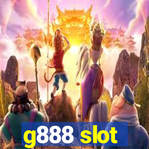 g888 slot