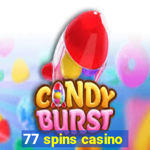 77 spins casino