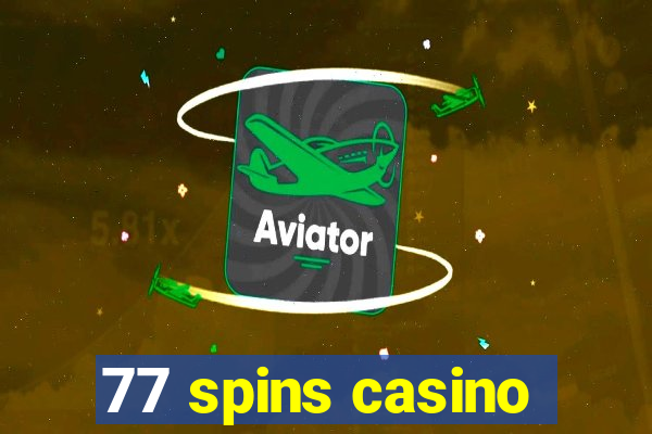 77 spins casino