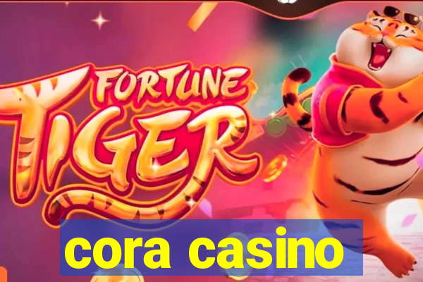 cora casino