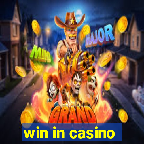 win in casino