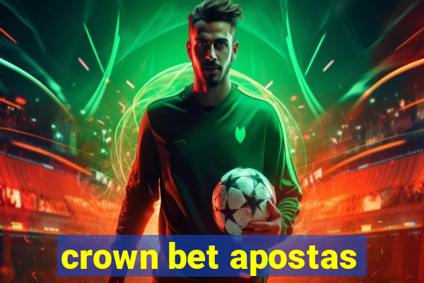 crown bet apostas