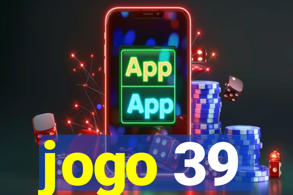 jogo 39