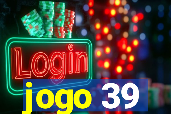 jogo 39